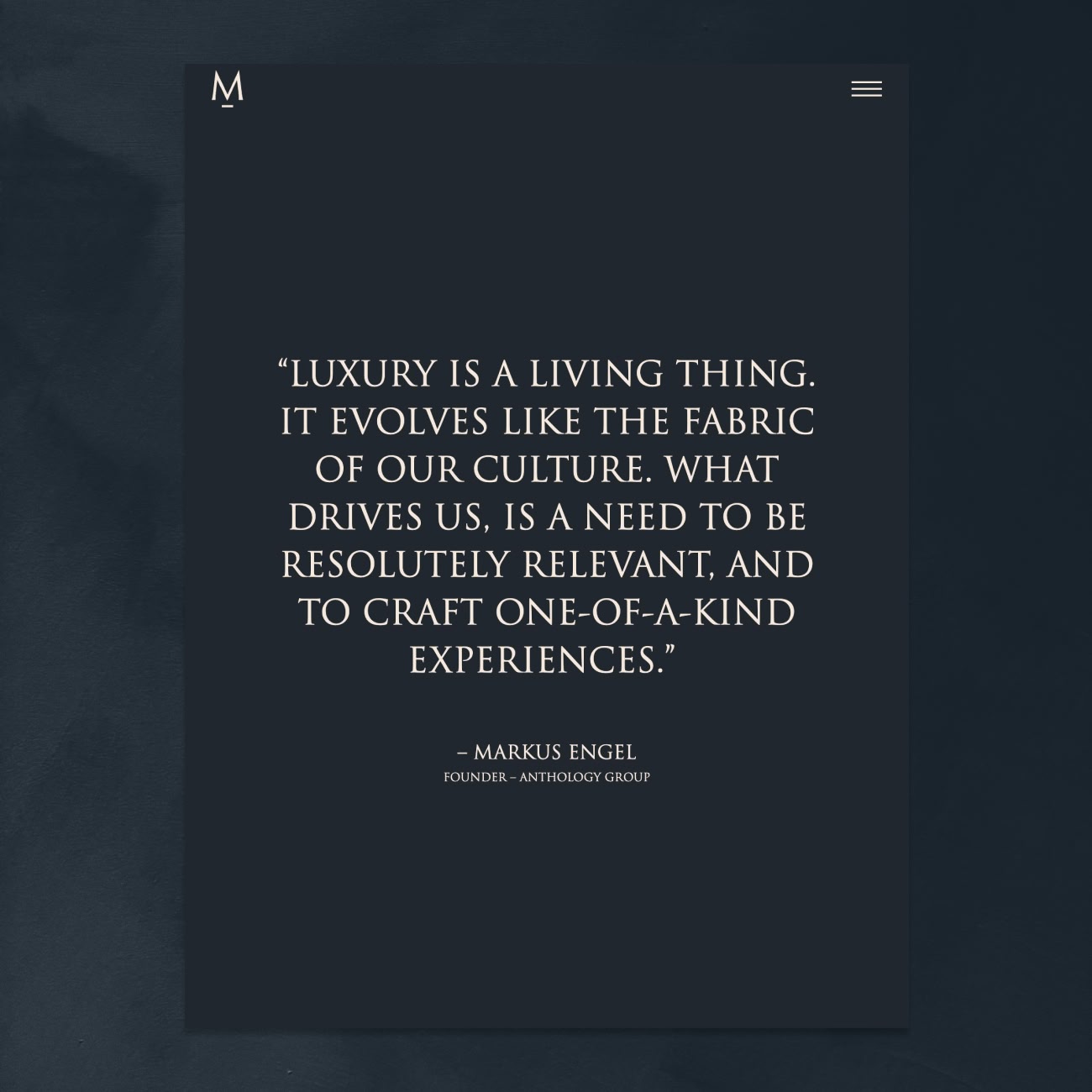 Monogram New York website screenshot featuring a luxury quote by Markus Engel, Founder of Anthology Group